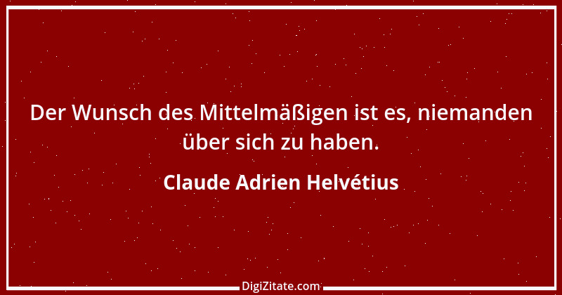 Zitat von Claude Adrien Helvétius 66