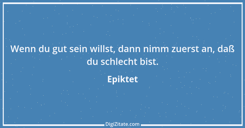 Zitat von Epiktet 103