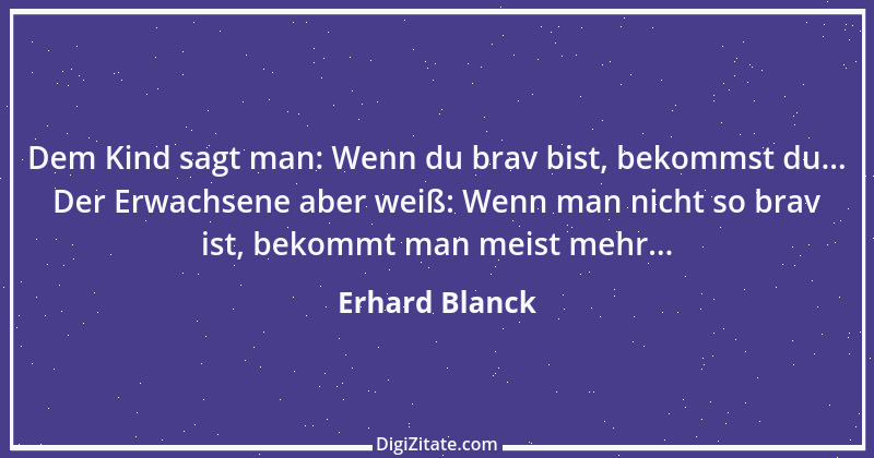 Zitat von Erhard Blanck 551