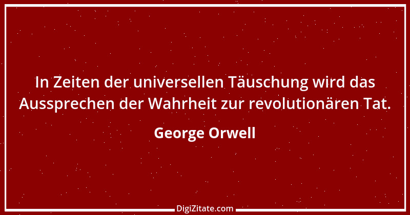 Zitat von George Orwell 45