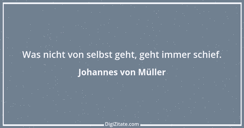 Zitat von Johannes von Müller 57