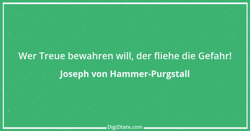 Zitat von Joseph von Hammer-Purgstall 3