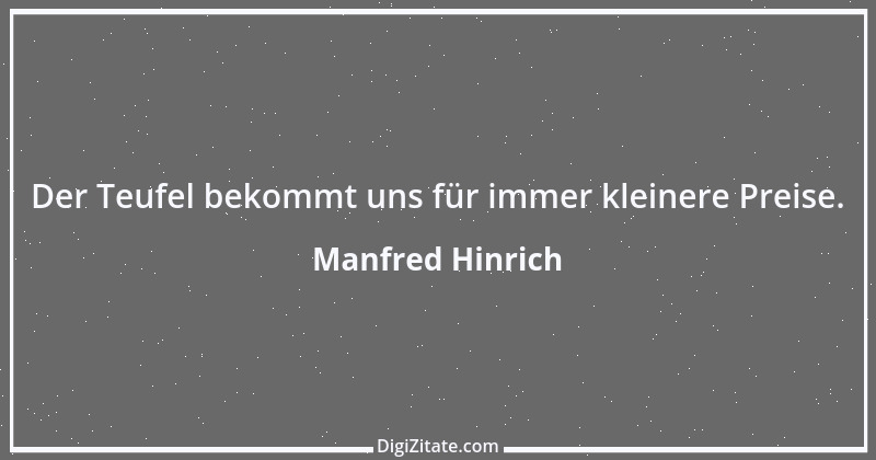 Zitat von Manfred Hinrich 2170