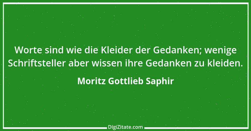 Zitat von Moritz Gottlieb Saphir 92