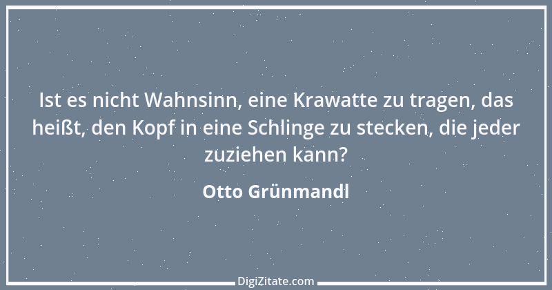 Zitat von Otto Grünmandl 1