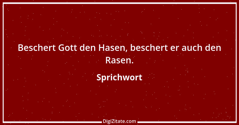 Zitat von Sprichwort 2988