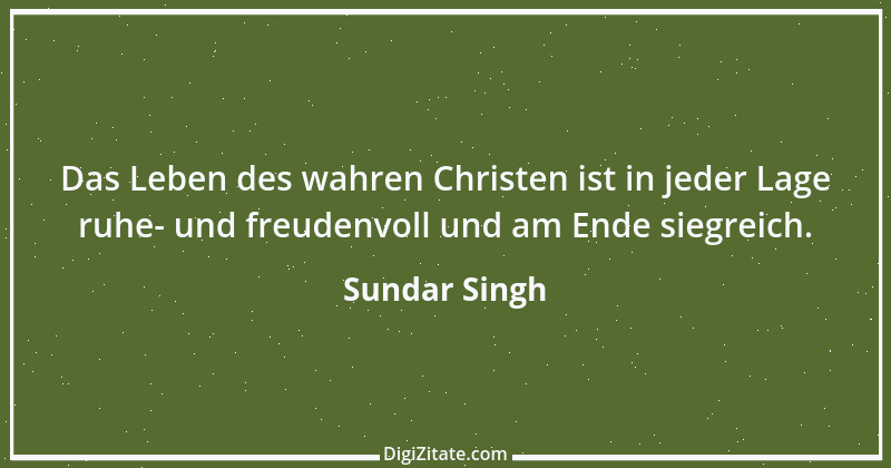 Zitat von Sundar Singh 3