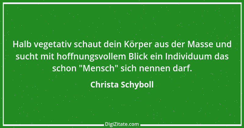 Zitat von Christa Schyboll 247