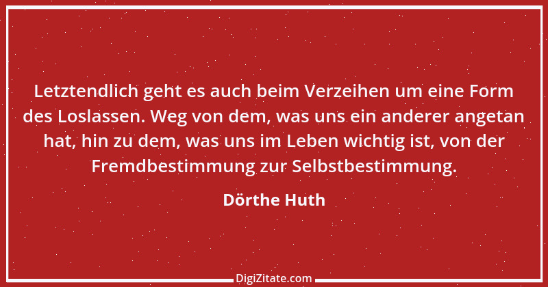 Zitat von Dörthe Huth 11