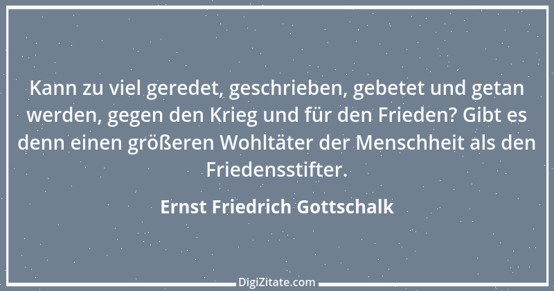 Zitat von Ernst Friedrich Gottschalk 1