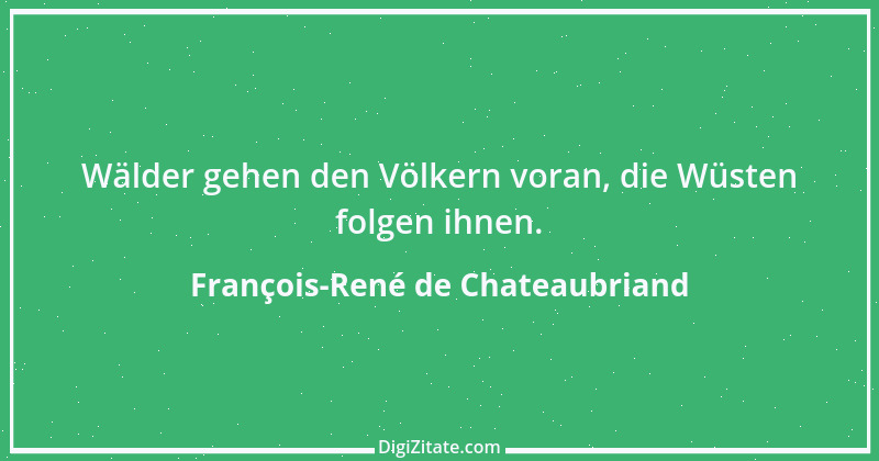 Zitat von François-René de Chateaubriand 13