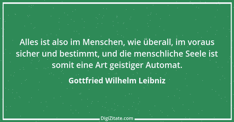 Zitat von Gottfried Wilhelm Leibniz 7