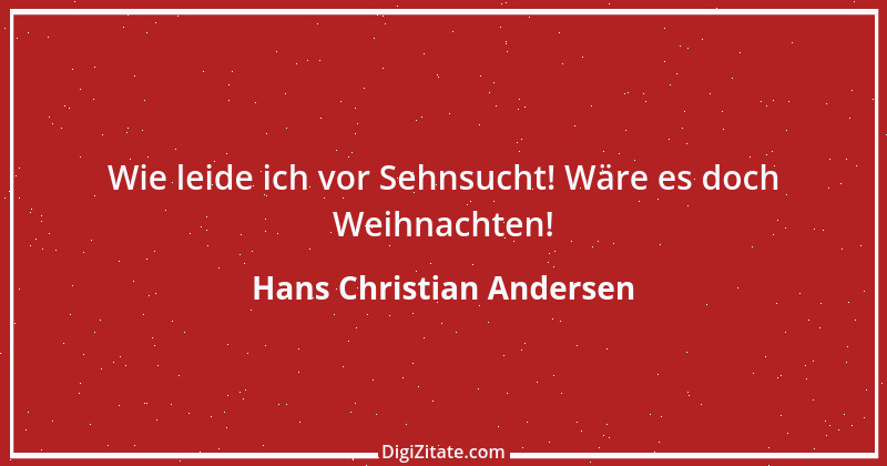 Zitat von Hans Christian Andersen 17