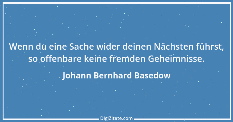 Zitat von Johann Bernhard Basedow 16