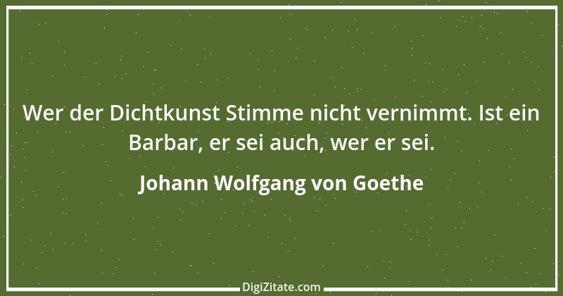 Zitat von Johann Wolfgang von Goethe 3997