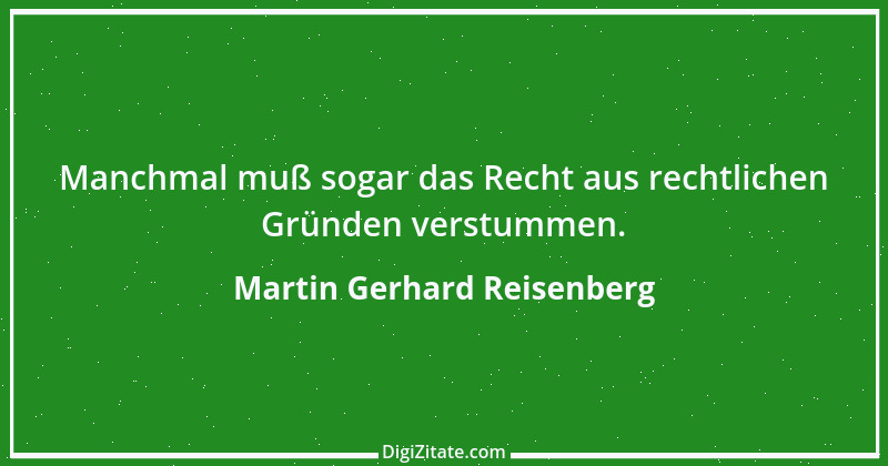 Zitat von Martin Gerhard Reisenberg 2312