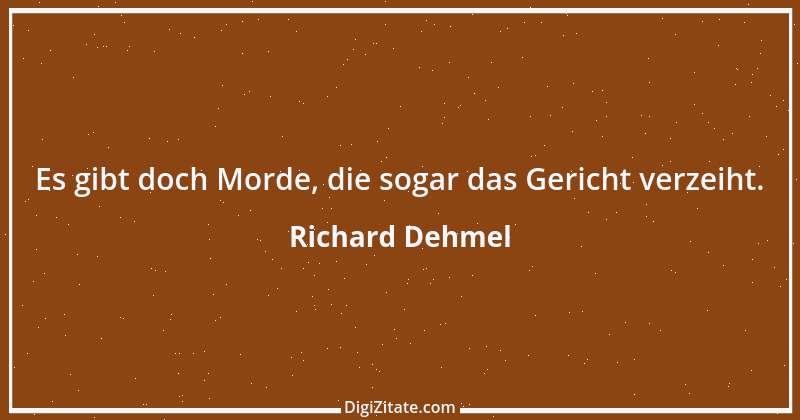 Zitat von Richard Dehmel 31