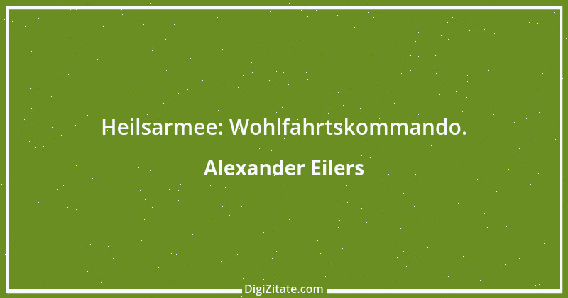 Zitat von Alexander Eilers 85