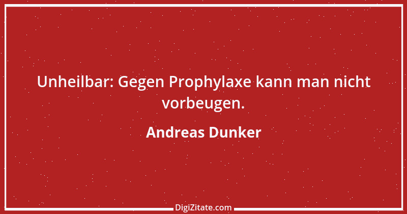 Zitat von Andreas Dunker 25