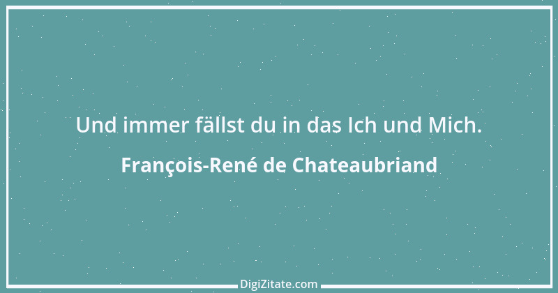 Zitat von François-René de Chateaubriand 14