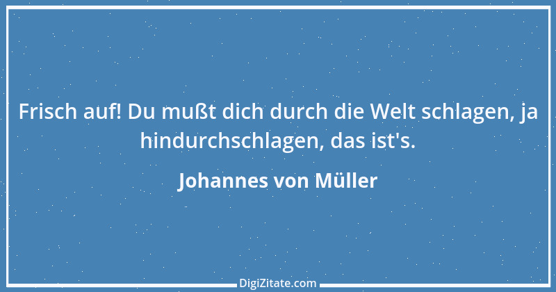 Zitat von Johannes von Müller 59