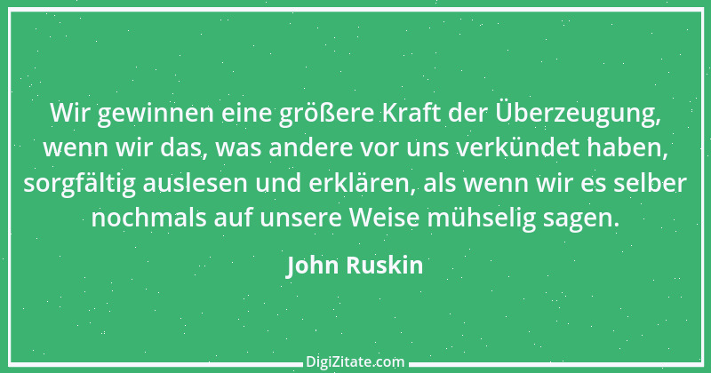 Zitat von John Ruskin 123