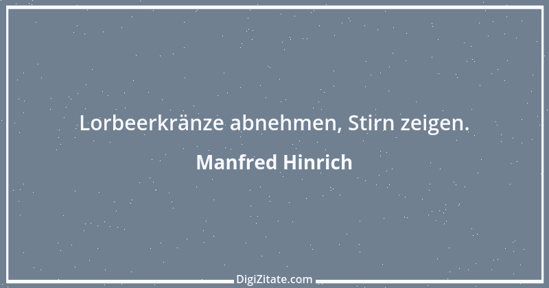 Zitat von Manfred Hinrich 3172