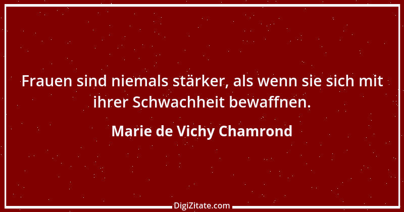 Zitat von Marie de Vichy Chamrond 3