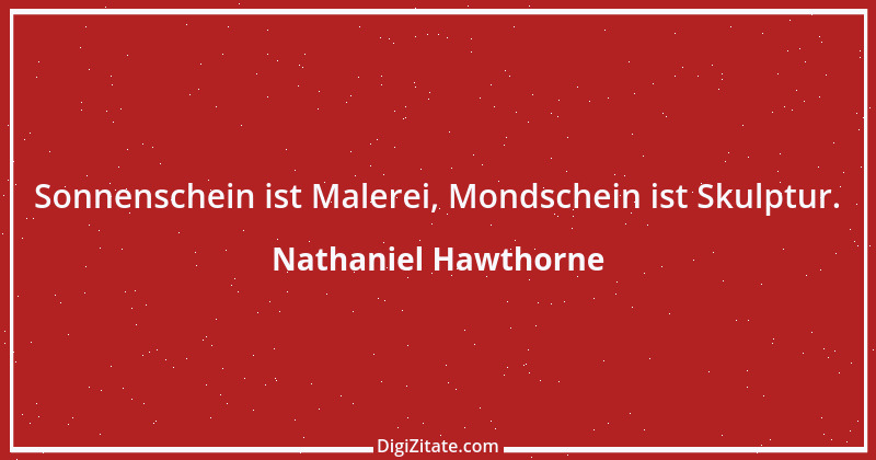 Zitat von Nathaniel Hawthorne 17