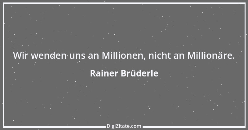 Zitat von Rainer Brüderle 44