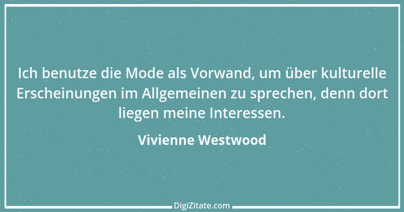 Zitat von Vivienne Westwood 17