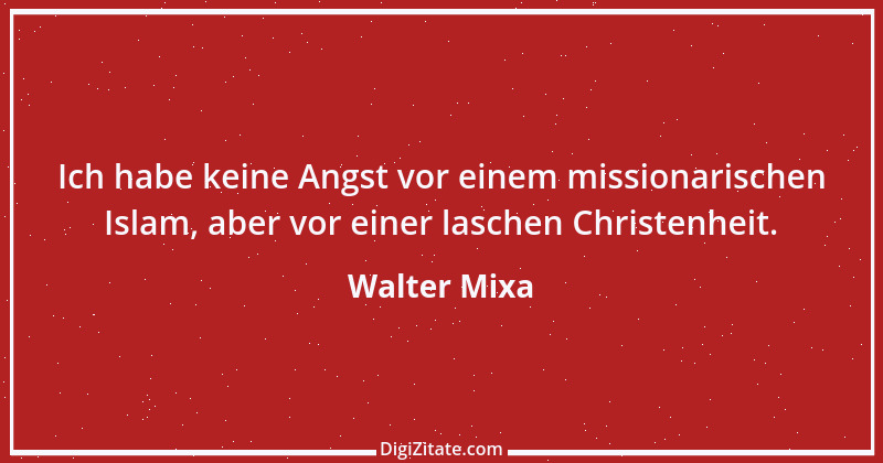 Zitat von Walter Mixa 6