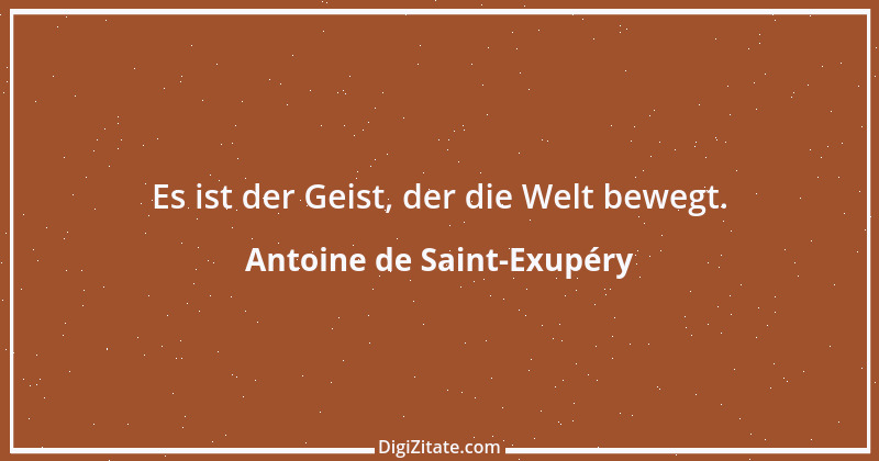 Zitat von Antoine de Saint-Exupéry 3