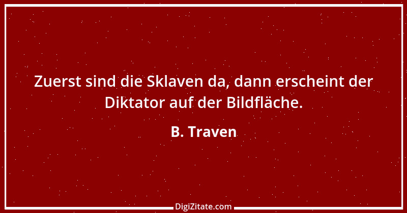 Zitat von B. Traven 96