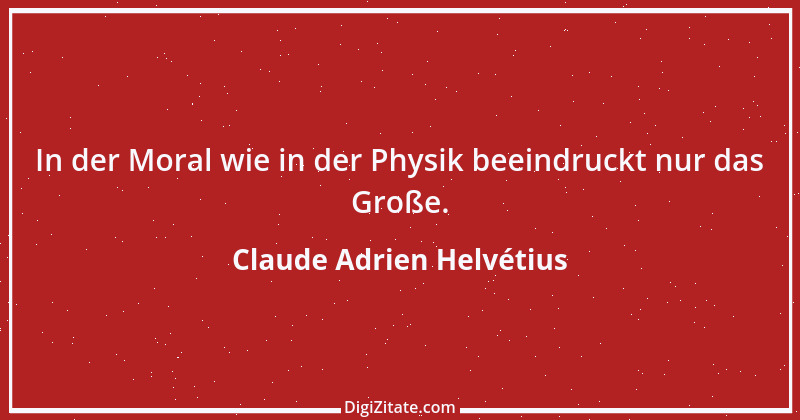 Zitat von Claude Adrien Helvétius 69