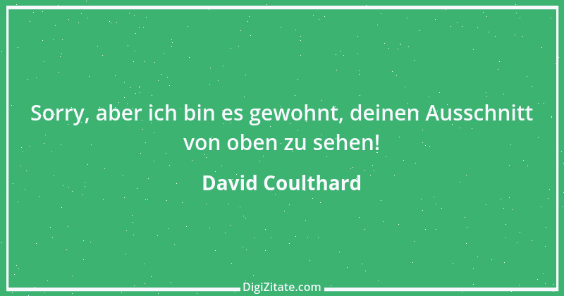 Zitat von David Coulthard 27