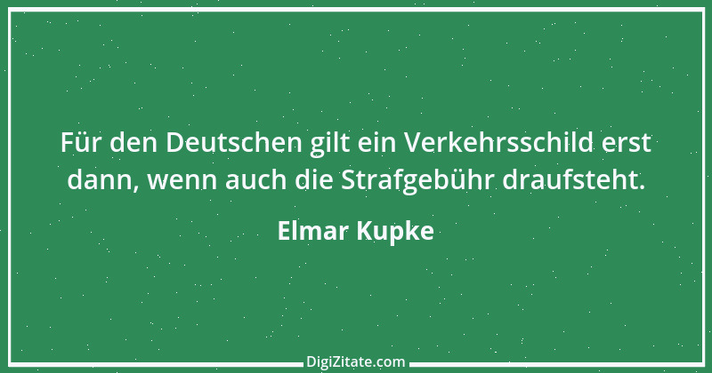 Zitat von Elmar Kupke 329