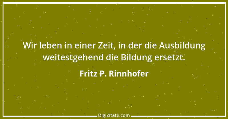 Zitat von Fritz P. Rinnhofer 246