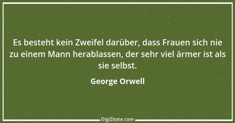 Zitat von George Orwell 48