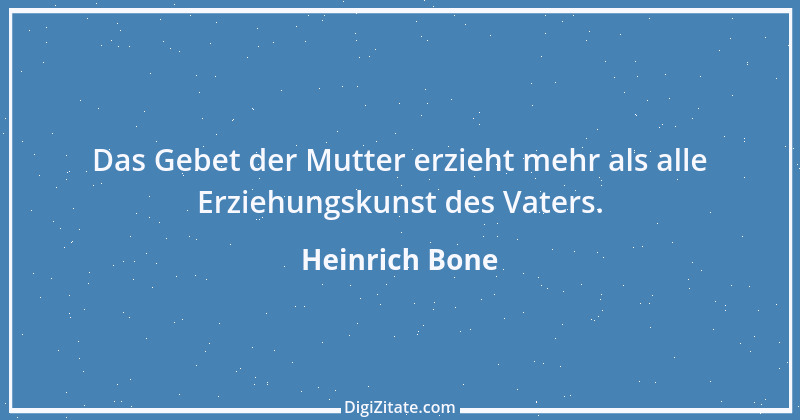 Zitat von Heinrich Bone 3