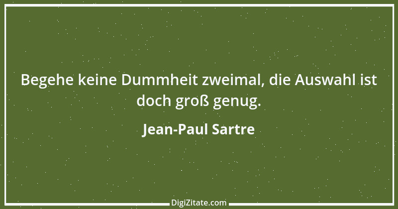 Zitat von Jean-Paul Sartre 47