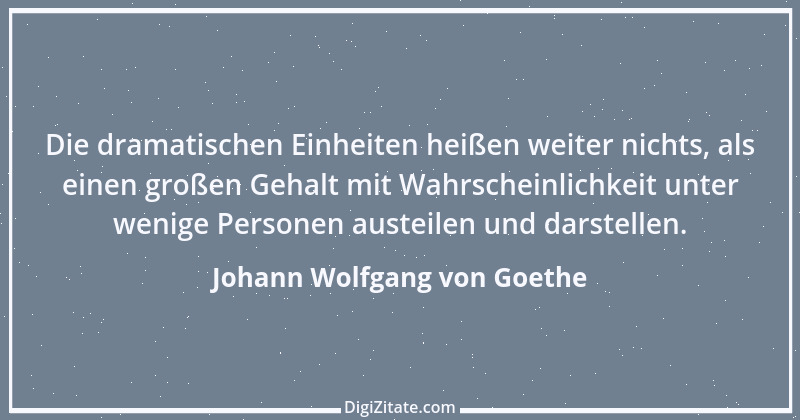 Zitat von Johann Wolfgang von Goethe 1999