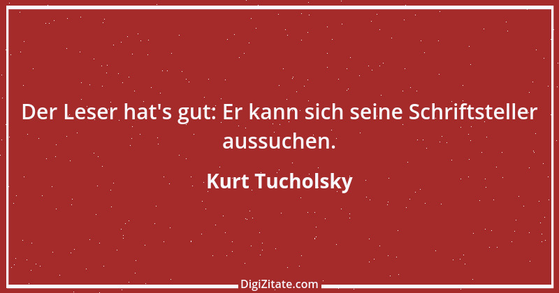 Zitat von Kurt Tucholsky 540