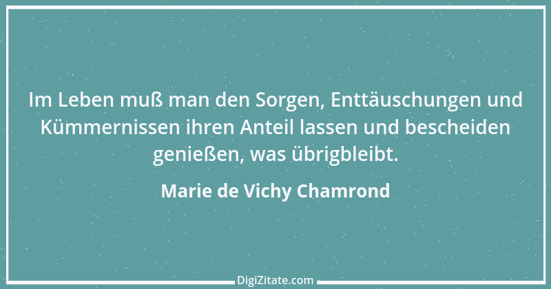 Zitat von Marie de Vichy Chamrond 4