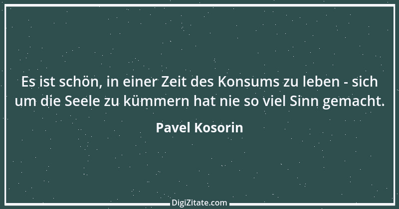 Zitat von Pavel Kosorin 382