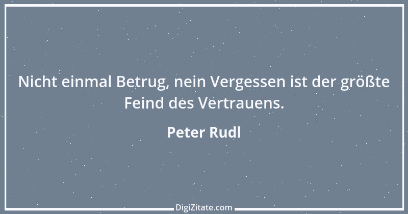 Zitat von Peter Rudl 273