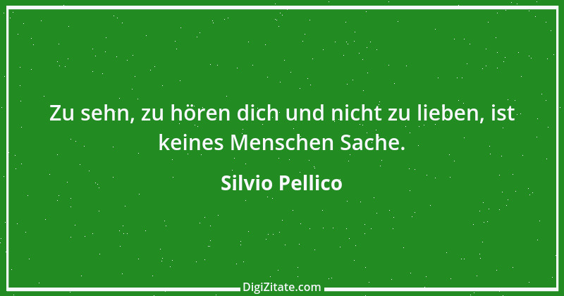 Zitat von Silvio Pellico 1