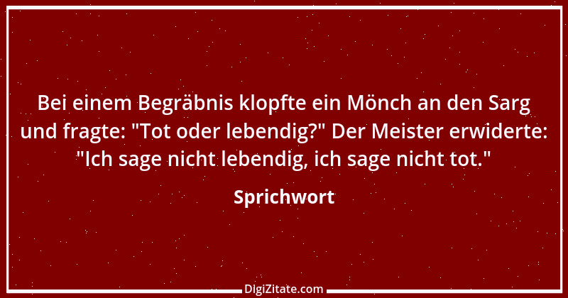 Zitat von Sprichwort 12991