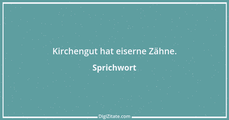 Zitat von Sprichwort 3991