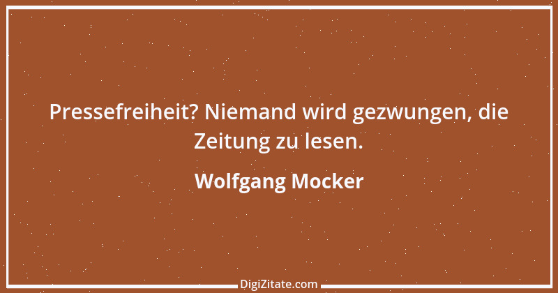 Zitat von Wolfgang Mocker 20